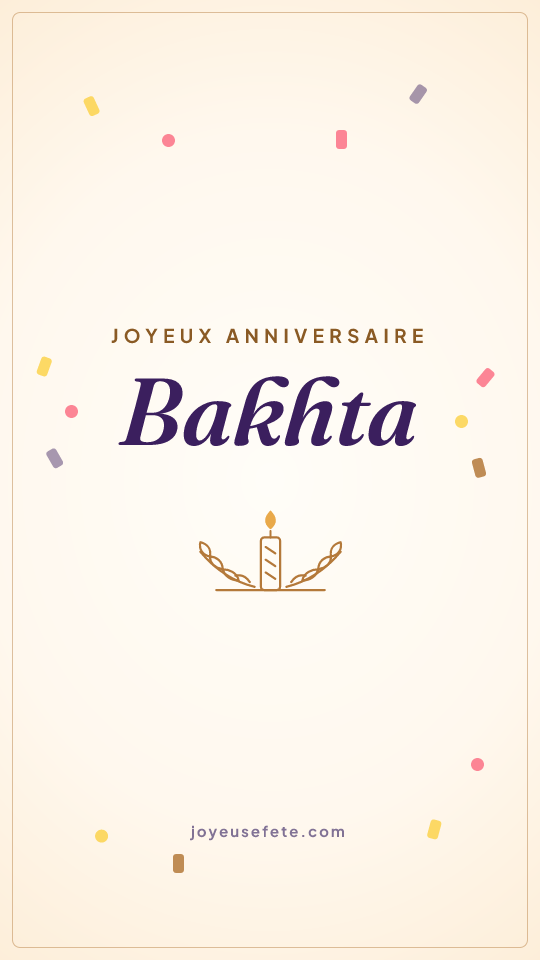 Image « Joyeux anniversaire Bakhta » au format story