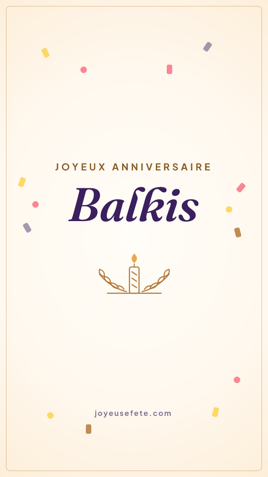 Image « Joyeux anniversaire Balkis » au format story