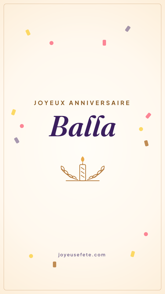Image « Joyeux anniversaire Balla » au format story