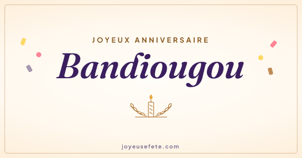 Image « Joyeux anniversaire Bandiougou » au format large