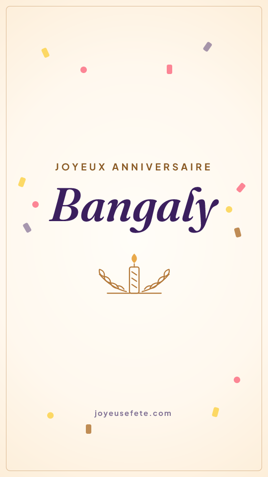 Image « Joyeux anniversaire Bangaly » au format story