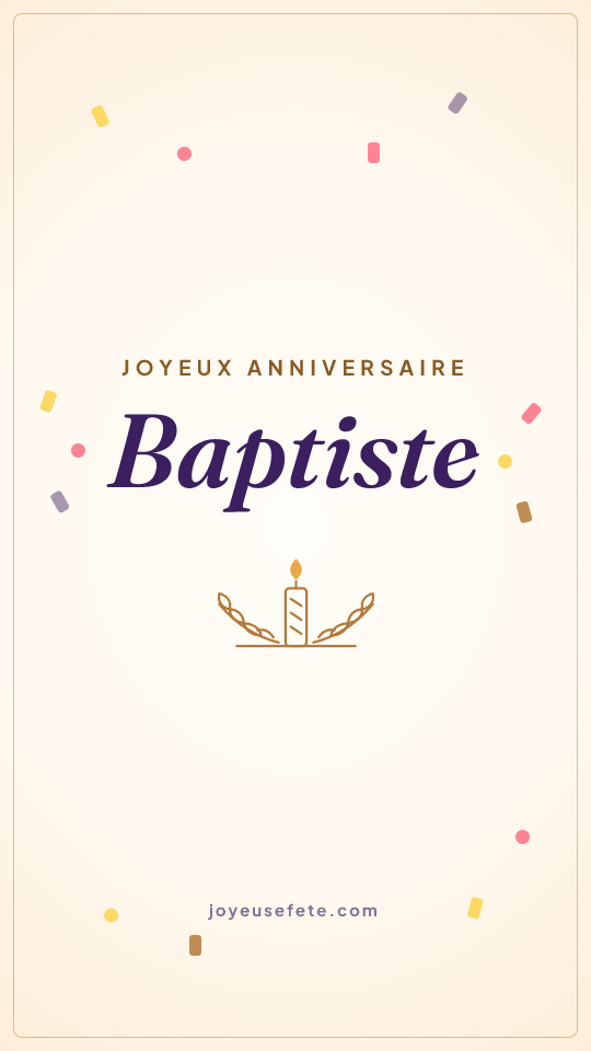 Image « Joyeux anniversaire Baptiste » au format story