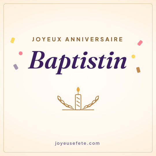 Image carrée « Joyeux anniversaire Baptistin » pour WhatsApp