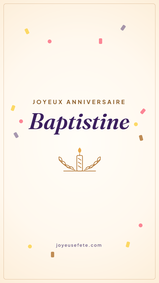 Image « Joyeux anniversaire Baptistine » au format story