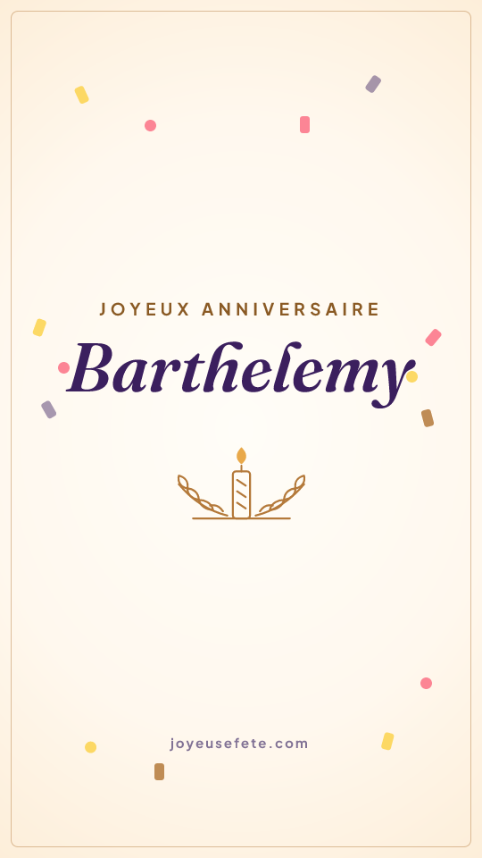 Image « Joyeux anniversaire Barthelemy » au format story