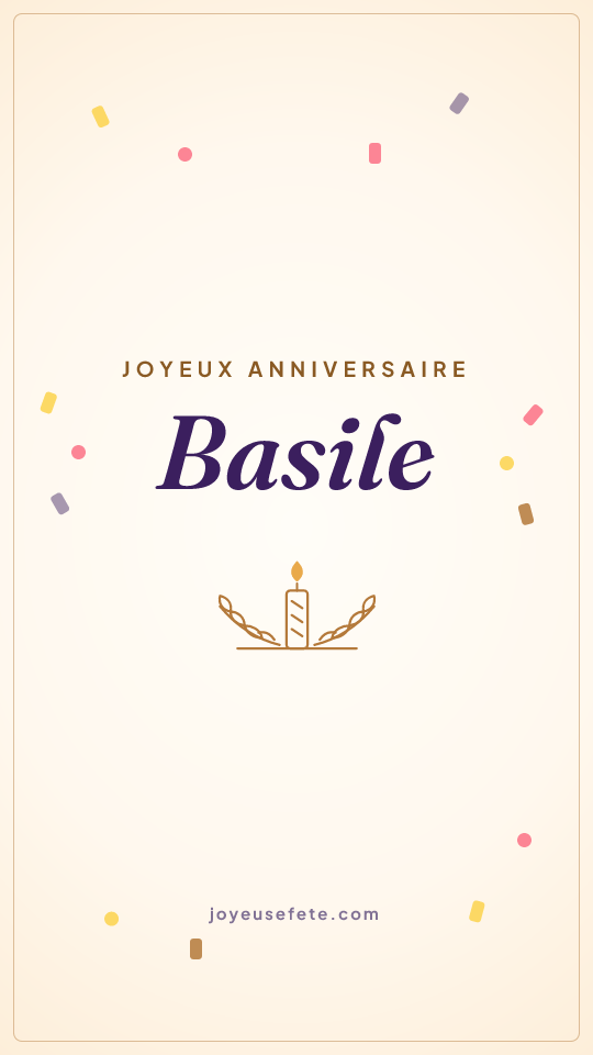 Image « Joyeux anniversaire Basile » au format story