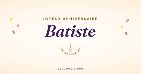 Image « Joyeux anniversaire Batiste » au format large