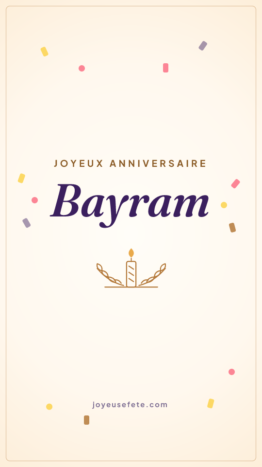 Image « Joyeux anniversaire Bayram » au format story