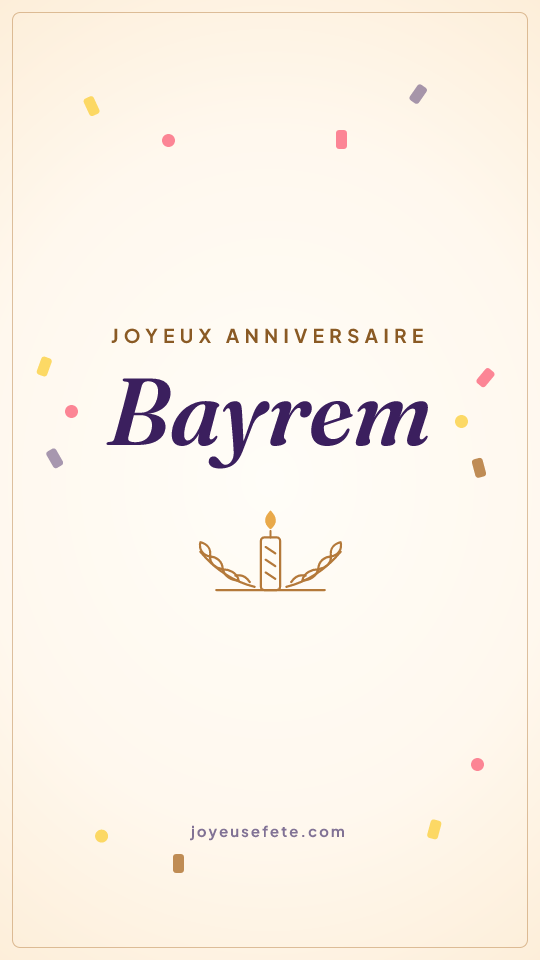 Image « Joyeux anniversaire Bayrem » au format story