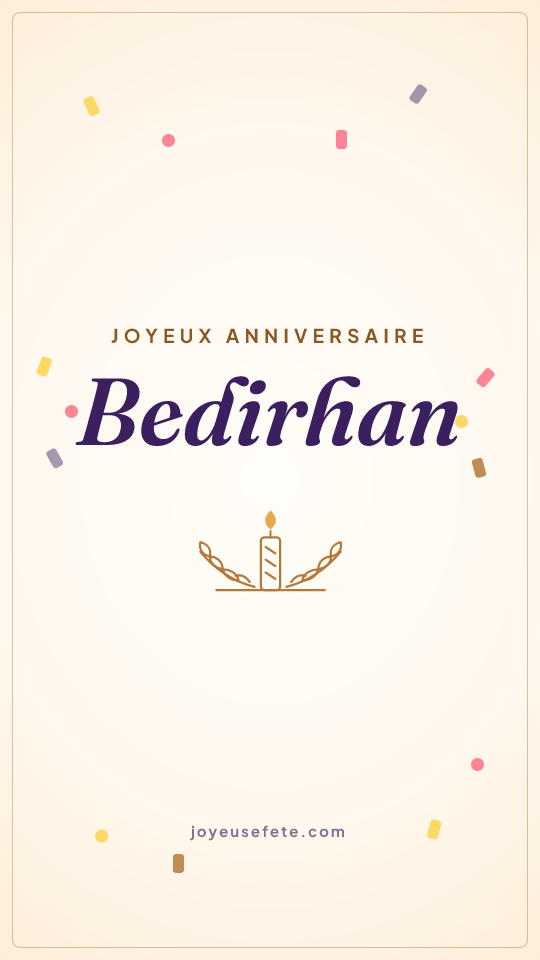 Image « Joyeux anniversaire Bedirhan » au format story