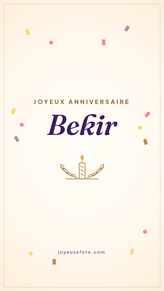 Image « Joyeux anniversaire Bekir » au format story