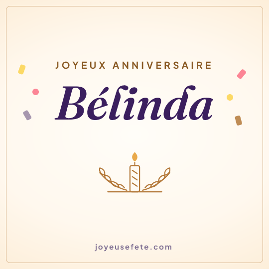 Image carrée « Joyeux anniversaire Bélinda » pour WhatsApp