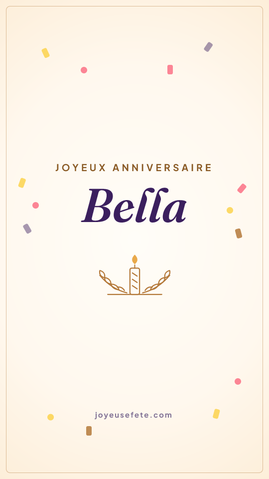 Image « Joyeux anniversaire Bella » au format story