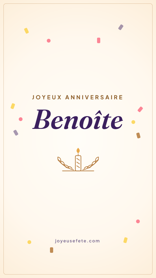 Image « Joyeux anniversaire Benoite » au format story