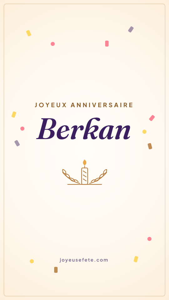 Image « Joyeux anniversaire Berkan » au format story
