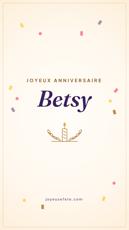 Image « Joyeux anniversaire Betsy » au format story