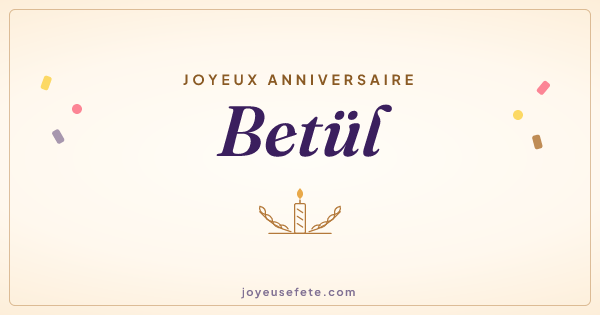 Image « Joyeux anniversaire Betül » au format large