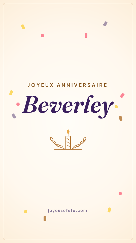Image « Joyeux anniversaire Beverley » au format story