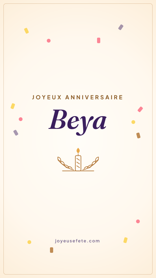 Image « Joyeux anniversaire Beya » au format story