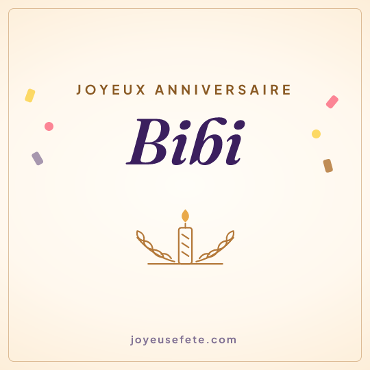 Image carrée « Joyeux anniversaire Bibi » pour WhatsApp