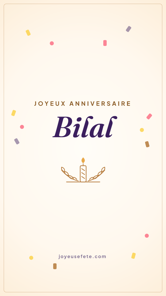 Image « Joyeux anniversaire Bilal » au format story
