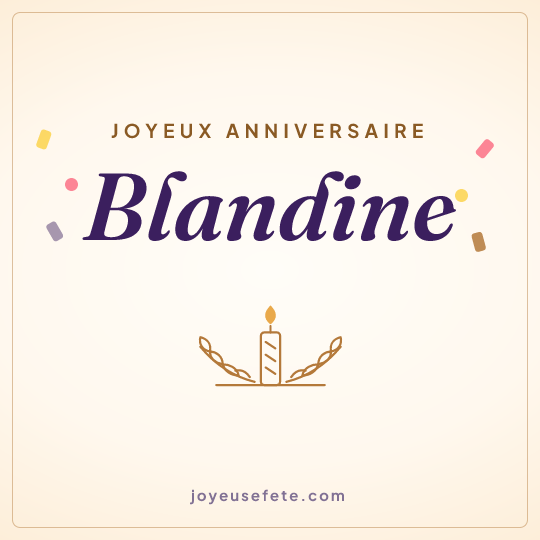 Image carrée « Joyeux anniversaire Blandine » pour WhatsApp