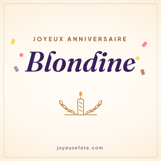 Image carrée « Joyeux anniversaire Blondine » pour WhatsApp