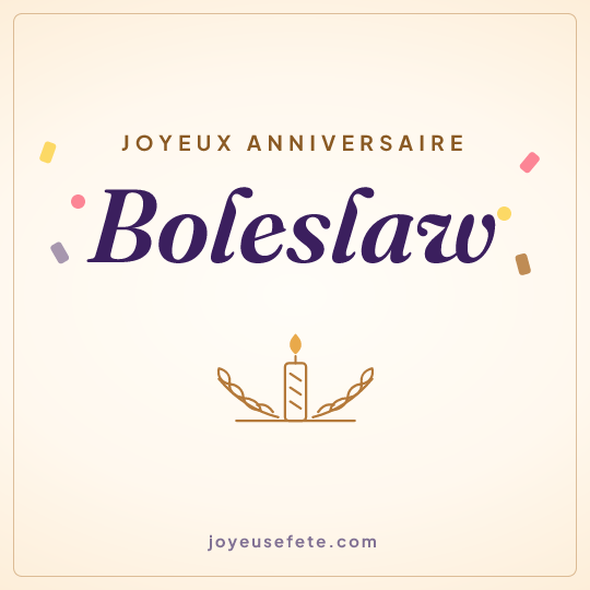 Image carrée « Joyeux anniversaire Boleslaw » pour WhatsApp