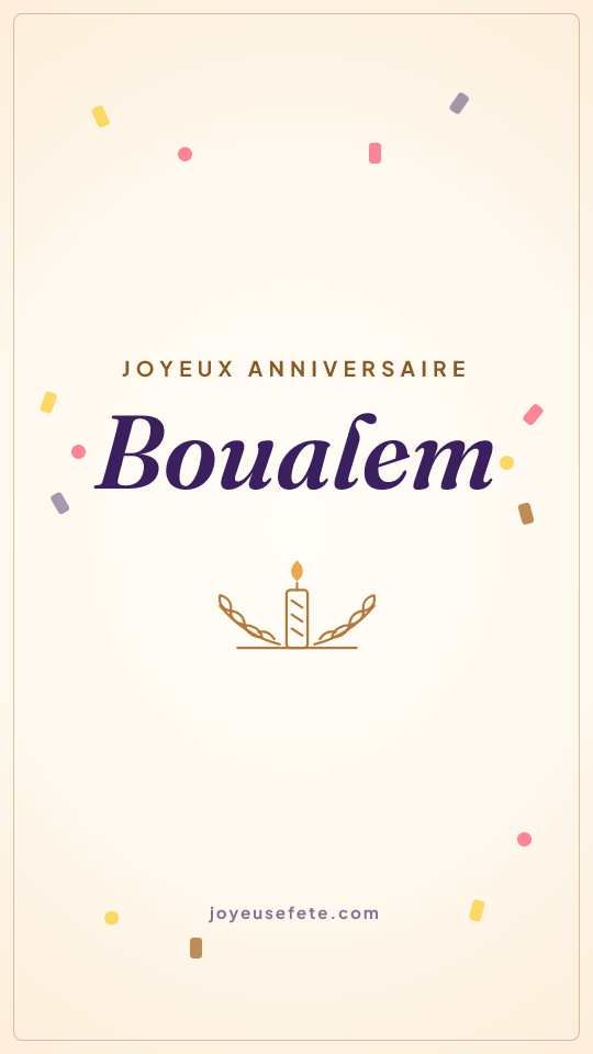 Image « Joyeux anniversaire Boualem » au format story