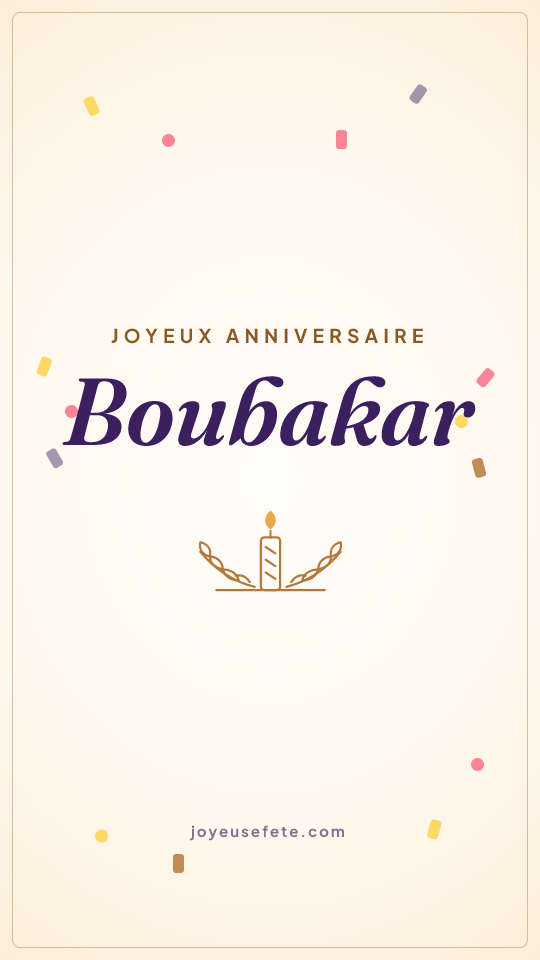 Image « Joyeux anniversaire Boubakar » au format story