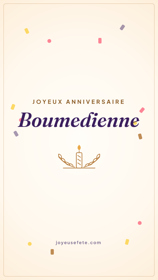 Image « Joyeux anniversaire Boumedienne » au format story