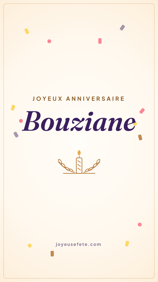 Image « Joyeux anniversaire Bouziane » au format story