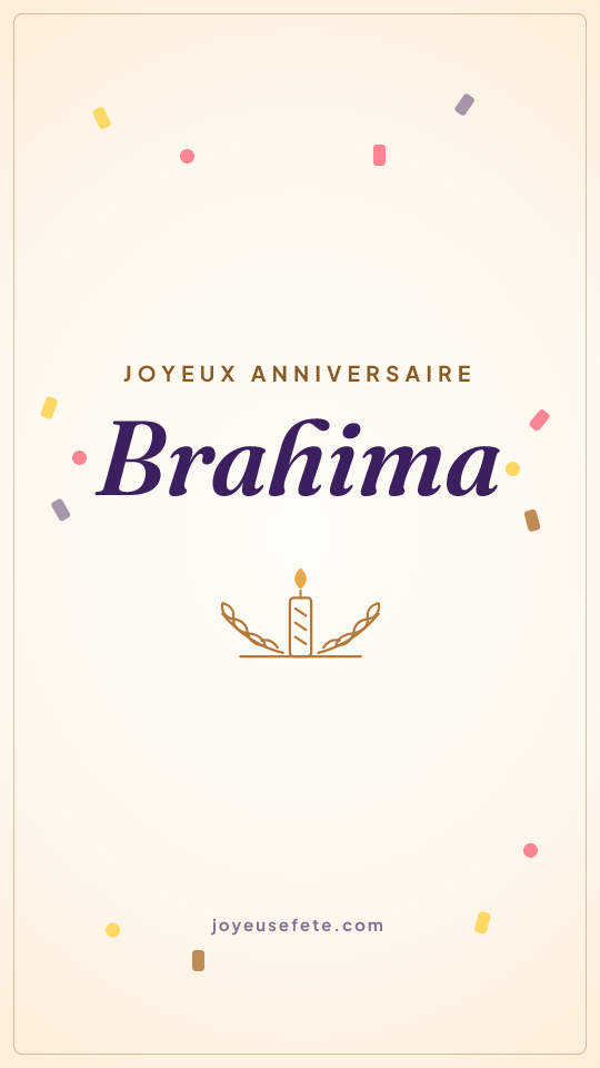 Image « Joyeux anniversaire Brahima » au format story