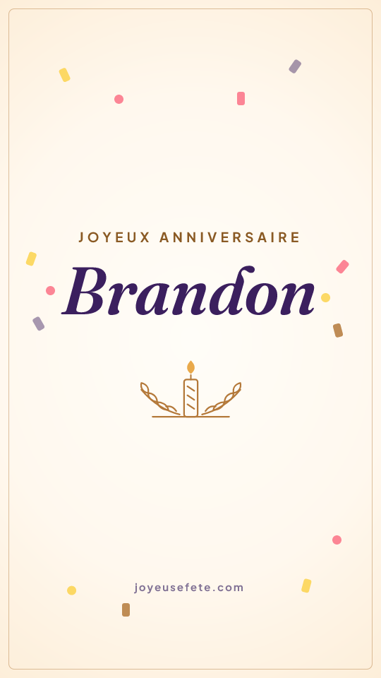 Image « Joyeux anniversaire Brandon » au format story