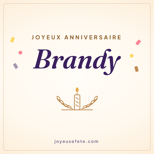Image carrée « Joyeux anniversaire Brandy » pour WhatsApp