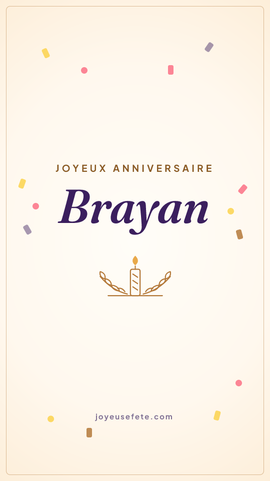 Image « Joyeux anniversaire Brayan » au format story