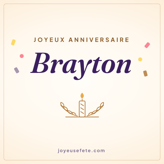 Image carrée « Joyeux anniversaire Brayton » pour WhatsApp