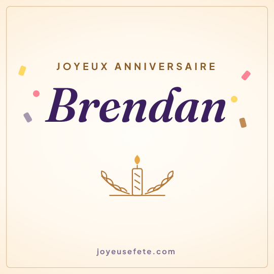 Image carrée « Joyeux anniversaire Brendan » pour WhatsApp