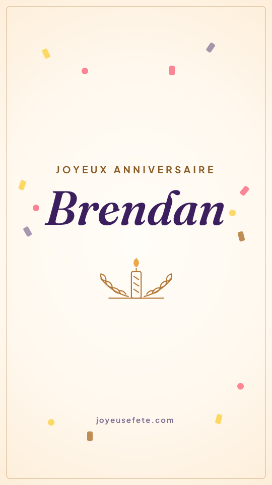 Image « Joyeux anniversaire Brendan » au format story