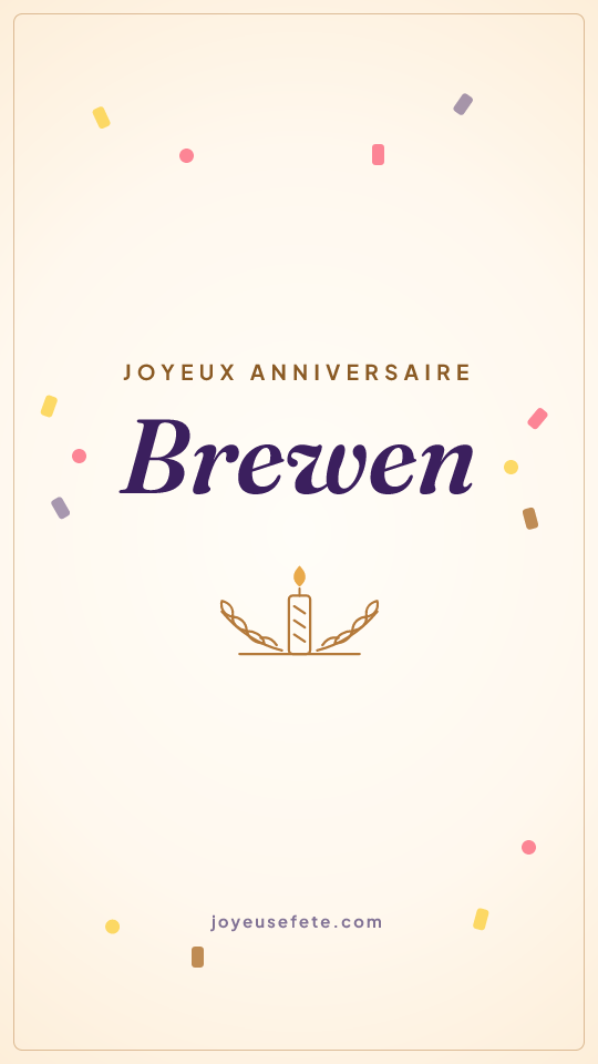 Image « Joyeux anniversaire Brewen » au format story