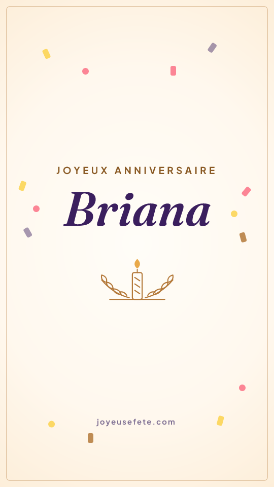 Image « Joyeux anniversaire Briana » au format story