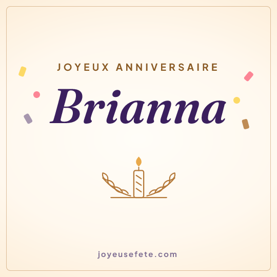 Image carrée « Joyeux anniversaire Brianna » pour WhatsApp