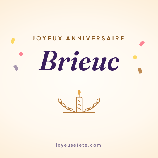 Image carrée « Joyeux anniversaire Brieuc » pour WhatsApp
