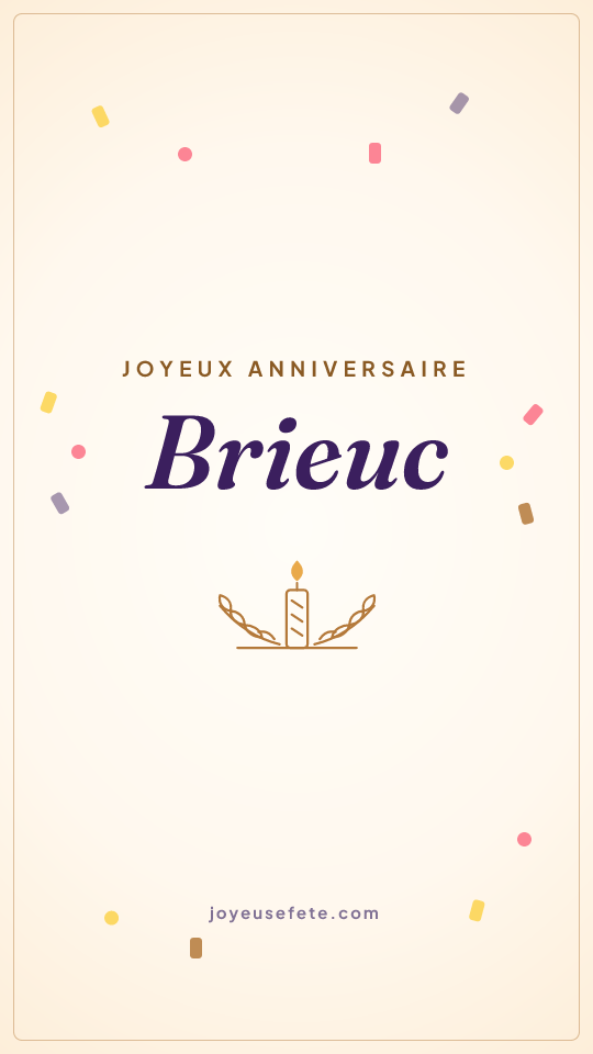 Image « Joyeux anniversaire Brieuc » au format story