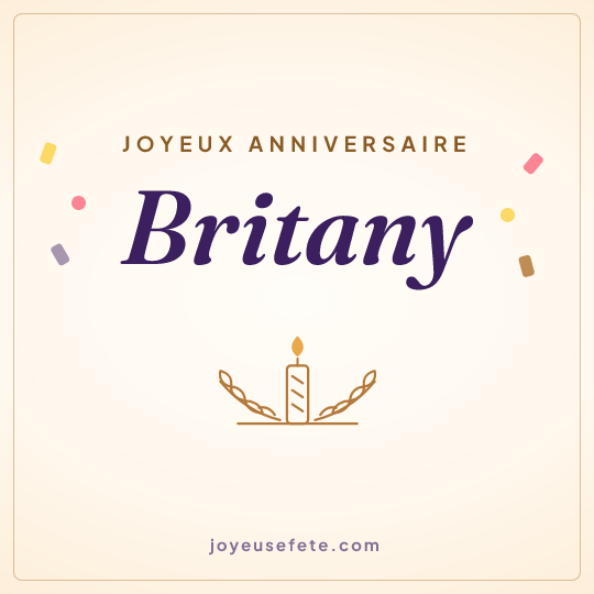 Image carrée « Joyeux anniversaire Britany » pour WhatsApp