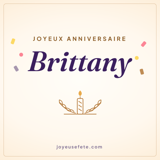 Image carrée « Joyeux anniversaire Brittany » pour WhatsApp