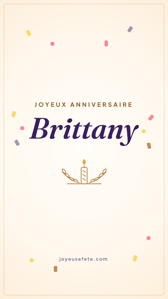 Image « Joyeux anniversaire Brittany » au format story