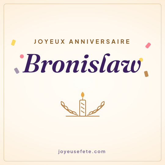 Image carrée « Joyeux anniversaire Bronislaw » pour WhatsApp