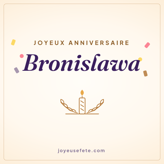 Image carrée « Joyeux anniversaire Bronislawa » pour WhatsApp