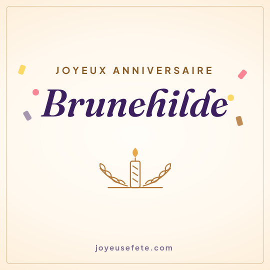 Image carrée « Joyeux anniversaire Brunehilde » pour WhatsApp